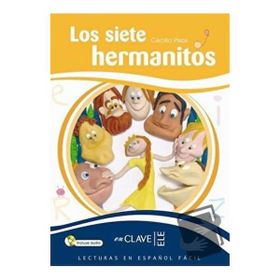 LOS SIETE HERMANITOS + CD (LEEF NIVEL-3) 7-10 YAŞ İSPANYOLCA OKUMA KITABI - CECILIA PISOS