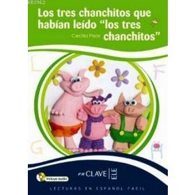 LOS TRES CHANCHITOS QUE HABIAN LEIDO -LOS TRES CHANCHITOS + CD (7-10 YAŞ İSPANYOLCA OKUMA KITABI) - CECILIA PISOS
