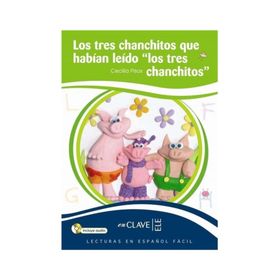 LOS TRES CHANCHITOS QUE HABIAN LEIDO -LOS TRES CHANCHITOS + CD (7-10 YAŞ İSPANYOLCA OKUMA KITABI) - CECILIA PISOS