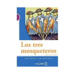LOS TRES MOSQUETEROS (LG NIVEL-1 ) - ALEXANDRE DUMAS