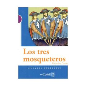 LOS TRES MOSQUETEROS (LG NIVEL-1 ) - ALEXANDRE DUMAS
