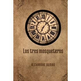 LOS TRES MOSQUETEROS (LG NIVEL-1 ) - ALEXANDRE DUMAS