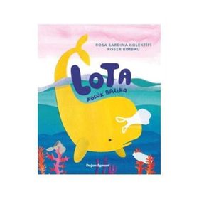 Lota Küçük Balina - Rosa Sardina