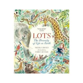 Lots The Diversity Of Life On Earth - Walker Books