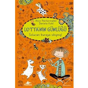 Lotta’nın Günlüğü Solucan Buraya Sıkışmış! Citli - Alice Pantermüller