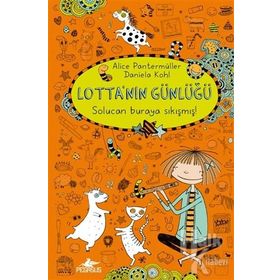 Lotta’nın Günlüğü Solucan Buraya Sıkışmış! Citli - Alice Pantermüller