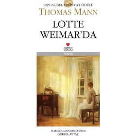 LOTTE WEIMAR'DA - THOMAS MANN