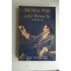 LOTTE WEIMAR'DA - THOMAS MANN