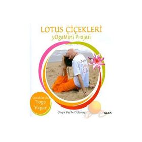 LOTUS ÇİÇEKLERİ YOGAMINI PROJESI - DIVYA BESTE DOLANAY