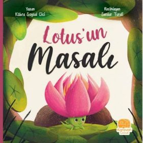 Lotusun Masalı Karavan Çocuk Yayınları
