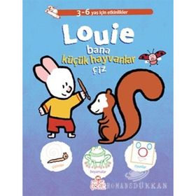 LOUIE BANA KÜÇÜK HAYVANLAR ÇİZ - YVES GOT