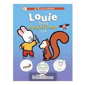 LOUIE BANA KÜÇÜK HAYVANLAR ÇİZ - YVES GOT
