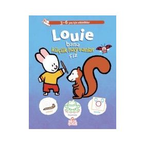 LOUIE BANA KÜÇÜK HAYVANLAR ÇİZ - YVES GOT