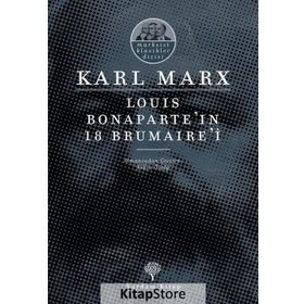 Louis Bonaparte’ın 18 Brumaire’i - k marx