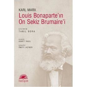 LOUIS BONAPARTE'NI ON SEKIZ BRUMAIRE'I - KARL MARX