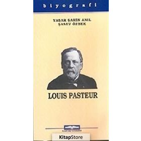 LOUIS PASTEUR - YAŞAR ŞAHİN ANIL