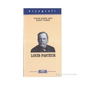 LOUIS PASTEUR - YAŞAR ŞAHİN ANIL