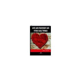 Love And Freindship And Other Early Works Jane Austen-Platanus Publishing
