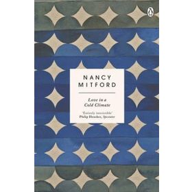 Love in a Cold Climate - Nancy Mitford