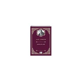 Love Of Life - Jack London