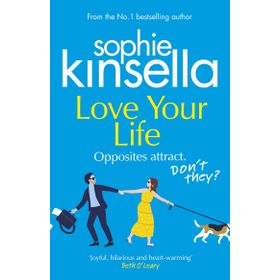 Love Your Life - Sophie Kinsella