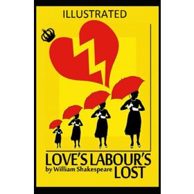 Love's Labour's Lost - William Shakespeare