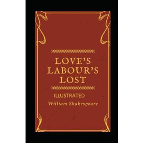 Love's Labour's Lost - William Shakespeare