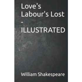 Love's Labour's Lost - William Shakespeare