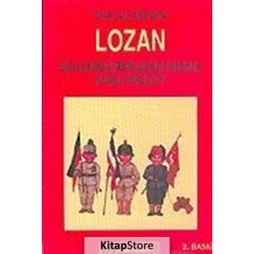 LOZAN -BIR ANTIEMPERYALIZM MASALI NASIL YAZILDI?- - TOLGA ERSOY