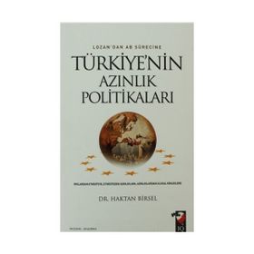 LOZAN'DAN AB SÜRECINE TÜRKIYE'NIN AZINLIK POLITIKALARI - HAKTAN BIRSEL