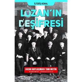 Lozan'ın Deşifresi - İlteriş Kemal