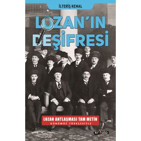 Lozan'ın Deşifresi - İlteriş Kemal