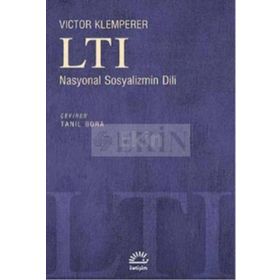 LTI NASYONAL SOSYALIZMIN DILI - VICTOR KLEMPERER