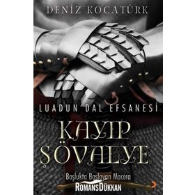 Luadun'dal Efsanesi: Kayıp Şövalye - Deniz Kocatürk