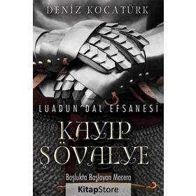 Luadun'dal Efsanesi: Kayıp Şövalye - Deniz Kocatürk