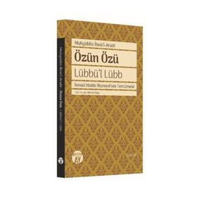Lübb’ül-Lübb Özün Özü - Muhyiddin İbni Arabi