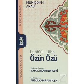 Lübb’ül-Lübb Özün Özü - Muhyiddin İbni Arabi