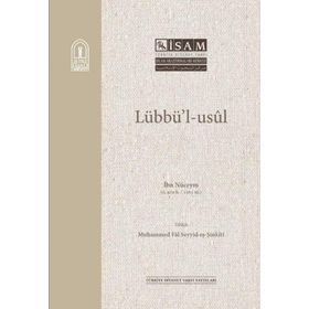 Lübbü`l Usül - İsam Yayınları