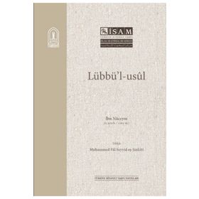 Lübbü`l Usül - İsam Yayınları