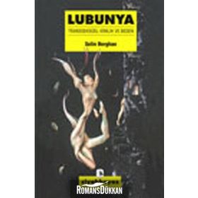 Lubunya - Transseksüel Kimlik ve Beden - Selin Berghan