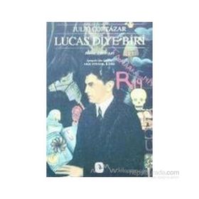 Lucas Diye Biri - Julio Cortazar