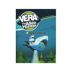 Luca’s Leaving - Vera The Alien Hunter 3 - Jason Wilburn Casey Kim