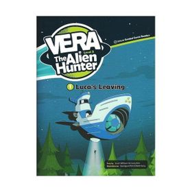 Luca’s Leaving - Vera The Alien Hunter 3 - Jason Wilburn Casey Kim