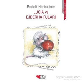 Lucia ve Ejderha Fuları - Rudolf Herfurtner