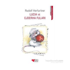 Lucia ve Ejderha Fuları - Rudolf Herfurtner