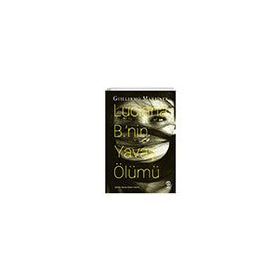 Lucıana B.’nin Yavaş Ölümü Sia Kitap