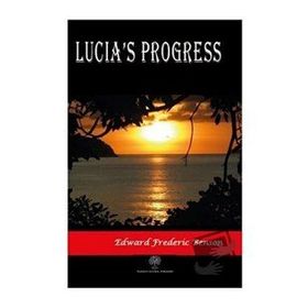 Lucia's Progress - Edward Frederic Benson