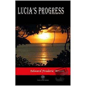 Lucia's Progress - Edward Frederic Benson