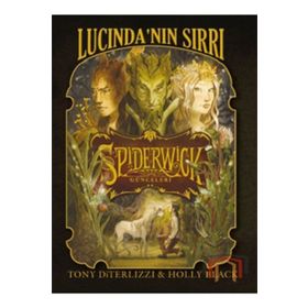 LUCİNDA'NIN SIRRI SPIDERWICK GÜNCELERİ 3 - TONY DITERLIZZI
