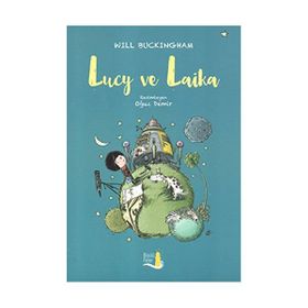 Lucy ve Laika - Will Buckinghan